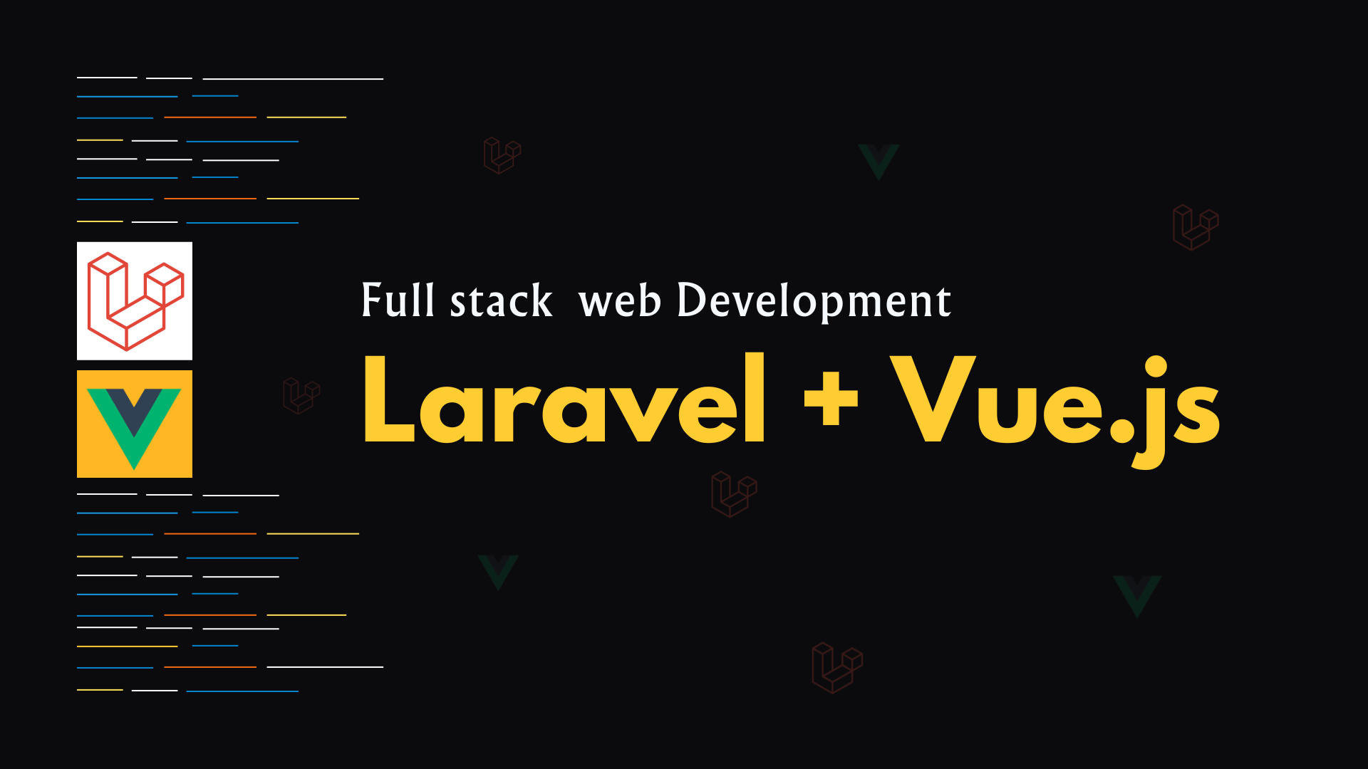 LARAVEL & VUE.JS